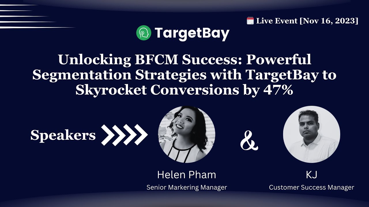 TargetBay's Webinar On: Segmentation Strategies for BFCM Campaigns 2023 ...