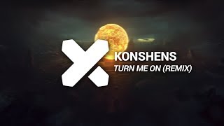 Konshens - Turn Me On (Madrik & Greg Remix)