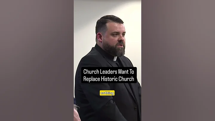 Church Leaders Want To Replace Historic Church