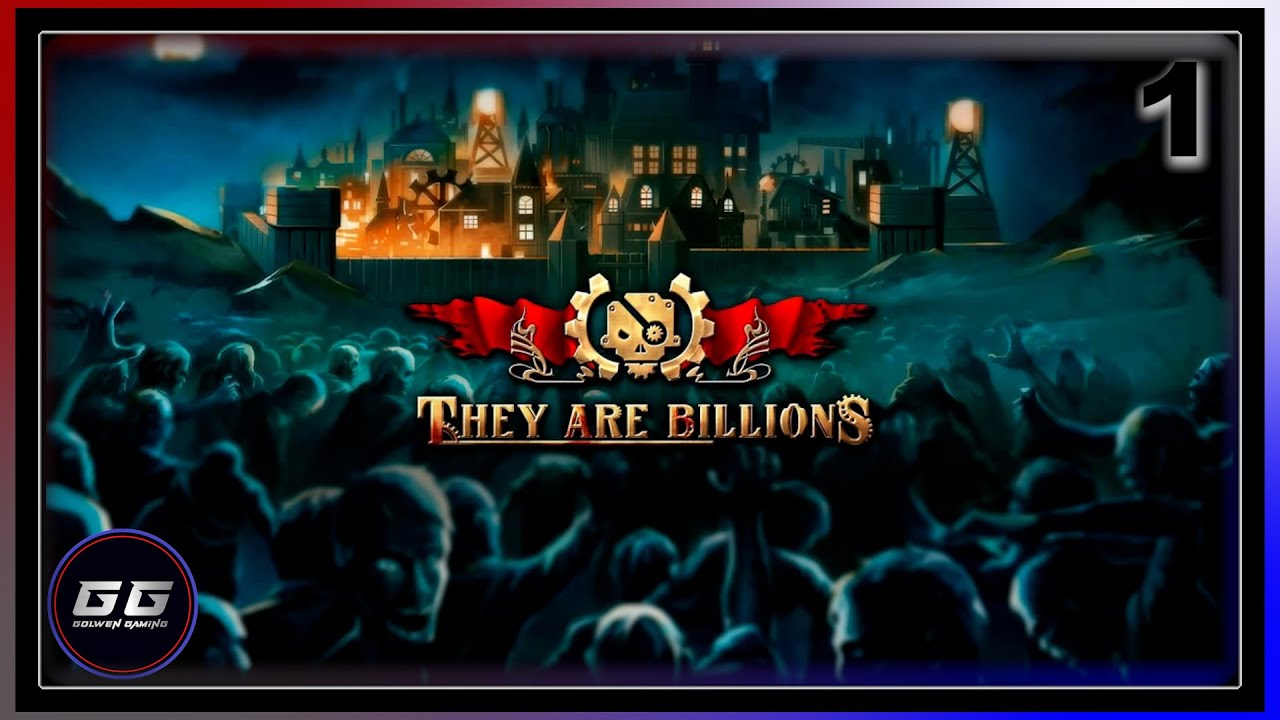 THEY ARE BILLIONS - Gameplay Español 1 (Una ciudad por construir y defender)