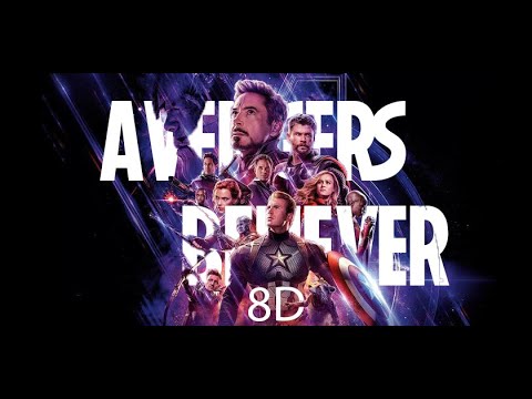 Avengers - Believer (8D Audio) Version