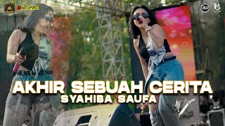 SYAHIBA SAUFA - AKHIR SEBUAH CERITA (ONE PRO LIVE ANNIVERSARY 6 PEMUDA TRIJATI)