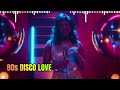Best of 80s Disco – Golden Era Dance Memories