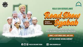 🔴 LIVE  | ROAD SHOW MAJELIS SHOLAWAT SYABAB | BATANG BATANG SUMENEP MADURA | 04/09/2026