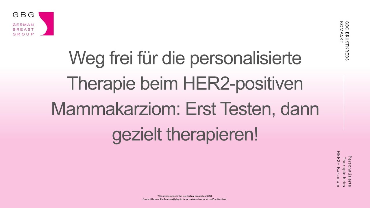 Personalisierte Therapie beim HER2-positiven Mammakarziom: Erst Testen, dann gezielt therapieren!