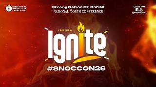 Strong Nation of Christ Annual Conference SNOCCON  | Outstanding 2026 | Day 2 | ALNIGHT - IGNITE