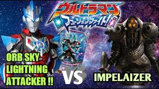 Ultraman Orb Lightning Attacker Ultraman Fusion Fight