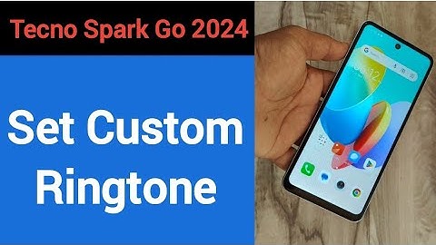 How to set custom ringtone, Tecno Spark go 2024 me song ringtone Kaise lagaya