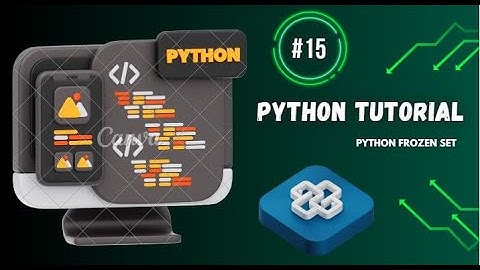 [#15] "Python Frozen Set Explained | Learn with Examples & Best Practices" | #ITHW