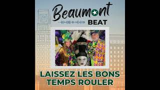 Laissez les Bons Temps Rouler | S2 E3: Mardi Gras Southeast Texas