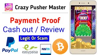 Crazy Pusher Master - Crazy Pusher Master Payment Proof - Crazy Pusher Master Real Or Fake screenshot 2