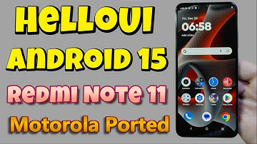 Install HelloUi Android 15 On Redmi Note 11 -اردو हिन्दी-