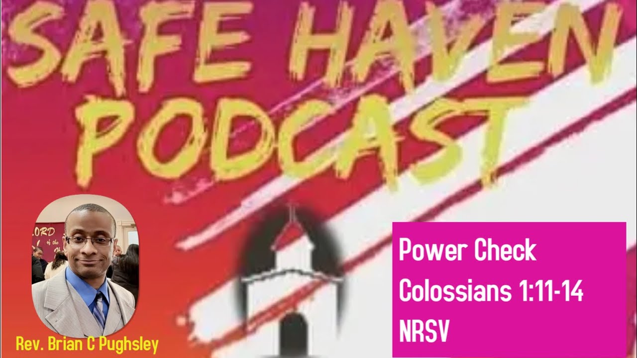 Safe Haven Podcast “Power Check” [REBROADCAST] 1/15/2023