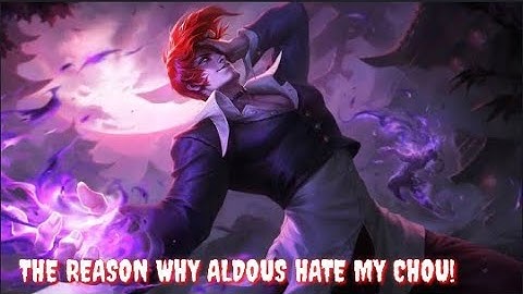 THE REASON WHY ALDOUS HATE MY CHOU!  SHORT MONTAGE MLBB|