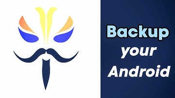 Magisk Module - FINALLY Backup your device without Custom Recovery