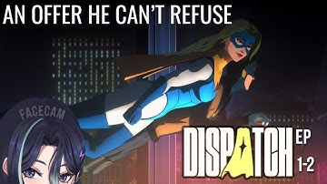 First Day on the Job 👨‍💻 | Dispatch [Episodes 1 and 2]