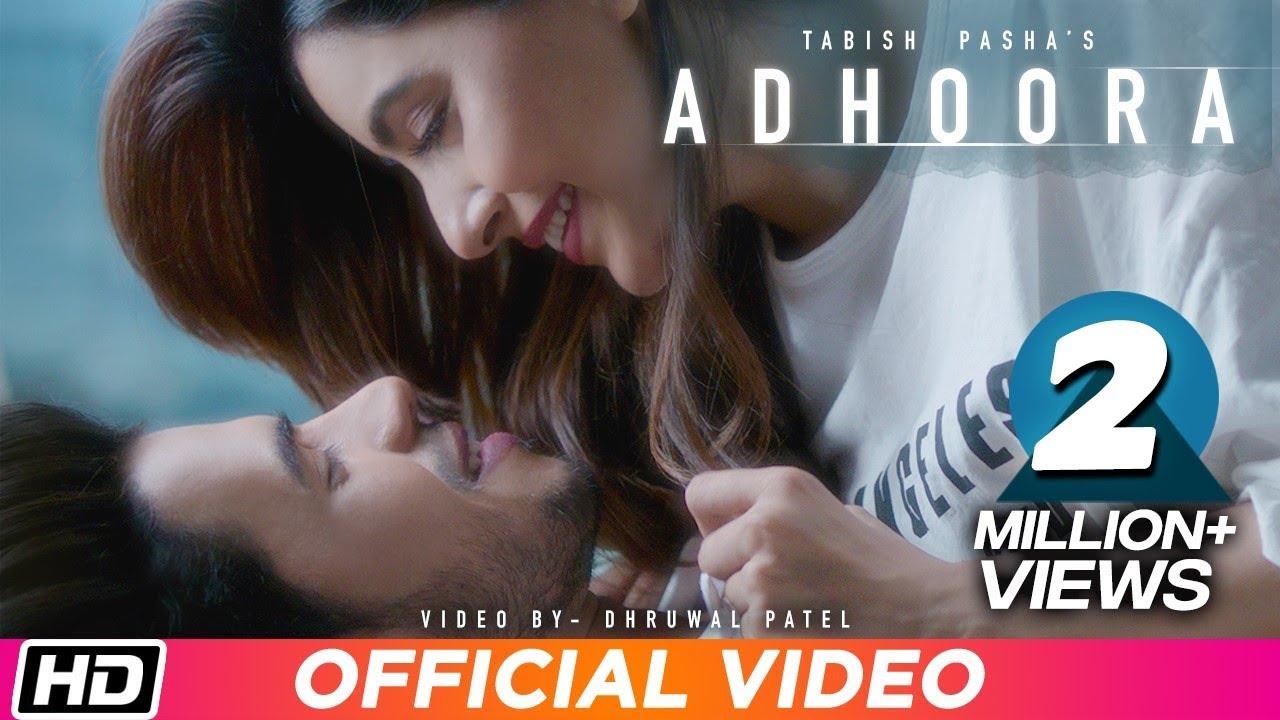 Adhoora Tabish Pasha ft Anaya Shah  Dhruwal Patel  Latest Hindi Song 2019  New Hindi Song