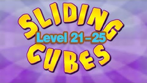 Sliding CubesH Walkthrough Level 21-25(Html5)