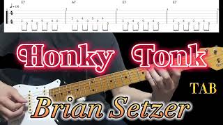 Honky Tonk /Brian Setzer/guitar TAB/ギター タブ譜