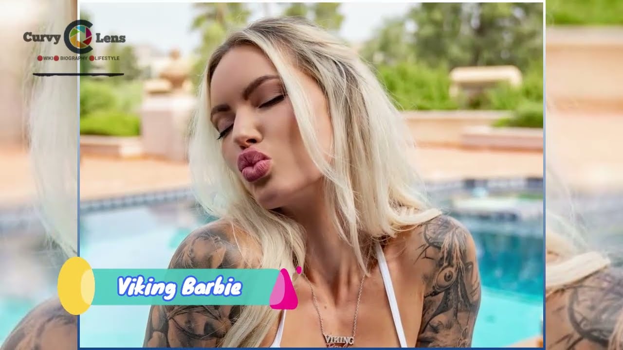 Viking Barbie..Wiki Biography,age,weight,relationships,net worth