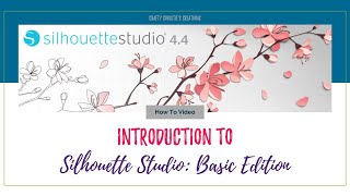 Introduction to Silhouette Studio: Basic Edition