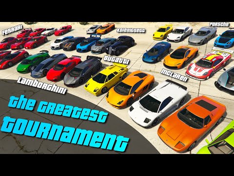 gta-v-the-greatest-tournament-|-ferrari-buggati-lambo-mclarens-etc-of-gta