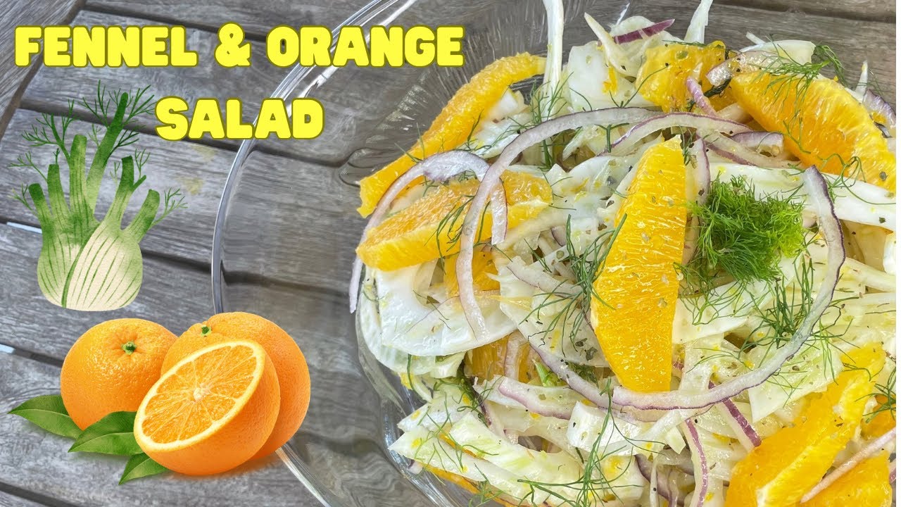 A refreshingly crisp salad: Fennel and Orange Salad ( Insalata di Finocchio e Arance)