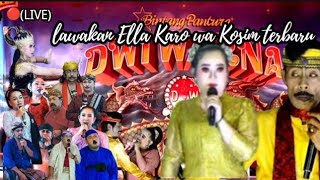 Download Lagu 🔴(LIVE) SANDIWARA DWI WARNA LAWAKAN ELLA KARO KOSIM TERBARU  MP3