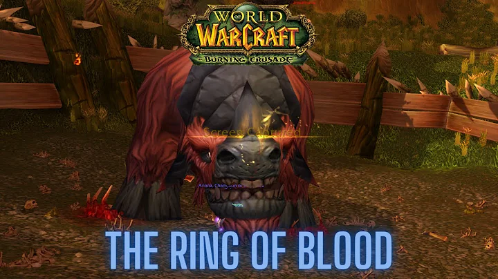 The Ring Of Blood in TBC ~ 120g in 10 minutes!