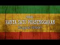SATU PERSINGGAHAN - IKLIM ( REGGAE VERSION ) LAGU MALAYSIA VIRAL