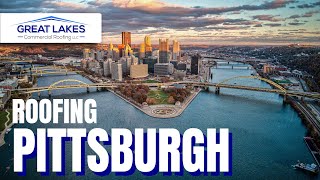Great Lakes Commercial | Roofing Pittsburgh