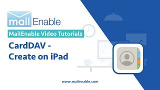 MailEnable Tutorial | CardDAV - Create on iPad