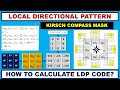 How to Calculate Local Directional Pattern (LDP) Code? With Example |Kirsch Compass Mask| ~xRay Pixy