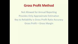 Inventory Estimation - Gross Profit method