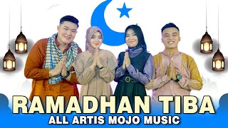 RAMADHAN TIBA - MOJO MUSIC - Laila Ayu, Adinda Rahma, Bayu Pratama, Ronaldozai