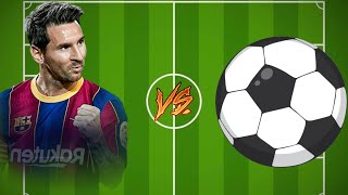 Messi Vs Football 