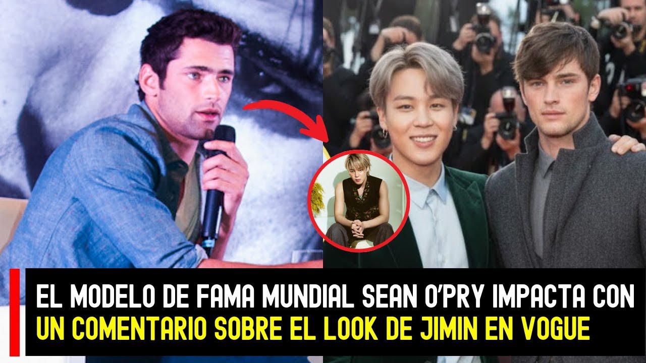 El famoso modelo Sean O’Pry impacta con un comentario sobre el look de Jimin en Vogue. #BTS #Jimin