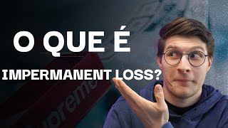 O QUE É IMPERMANENT LOSS EM CRIPTO? ISSO PODE TE AJUDAR | FELIPPE PERCIGO