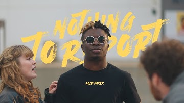 Nothing To Report - Fold Paper (Official Video)