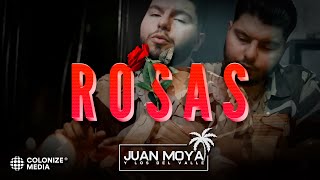 Juan Moya Y Los Del Valle - Rosas (Video Oficial)