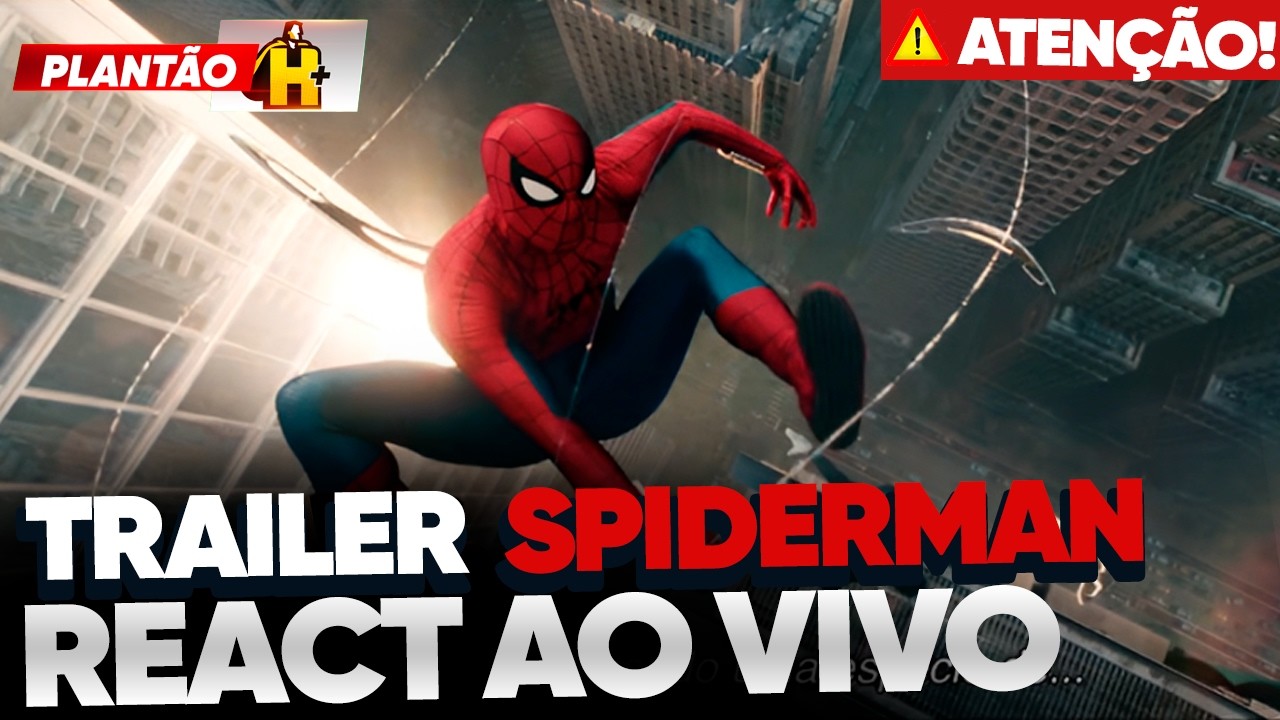 TRAILER SPIDERMAN UM NOVO DIA - REACT AO VIVO PLANTÃO HERÓIS E MAIS #097