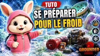 TUTO GUIDE GROUNDED 2 ON SE PREPARE POUR LE FROID
