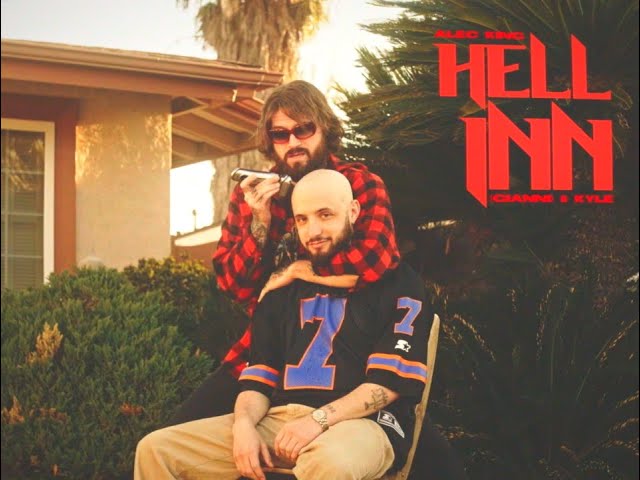 Alec King & gianni & kyle - HELL INN [Official Music Video] class=