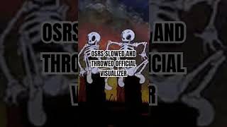 OSRS SLOWED AND THROWED #audio #cloudrap #horrorcorerap #houstonmusic #music #slowed #getdrunk