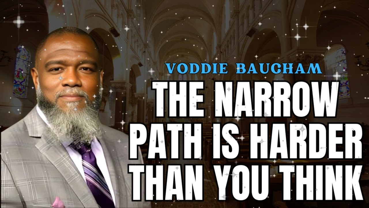 Most Christians Are NOT on the Narrow Path 🛤️ (The Shocking Truth Jesus Told) | Voddie Baucham