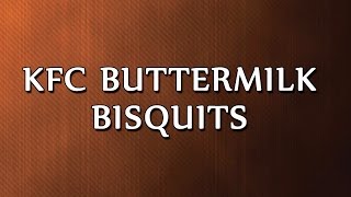 KFC Buttermilk Bisquits | RECIPES | EASY TO LEARN