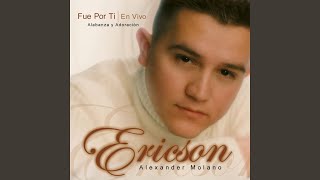 Video thumbnail of "Ericson Alexander Molano - Jesús"