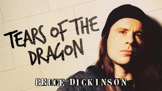 Bruce Dickinson - Tears Of The Dragon (Official Audio)