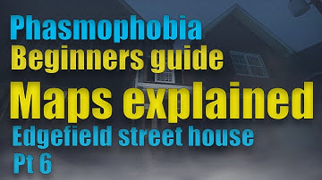 Phasmophobia Maps explained I Edgefield street house I Phasmophobia beginners guide Pt. 6 (PCVR)