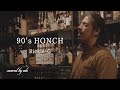 90's HONCH Rickie-G | covered by edo